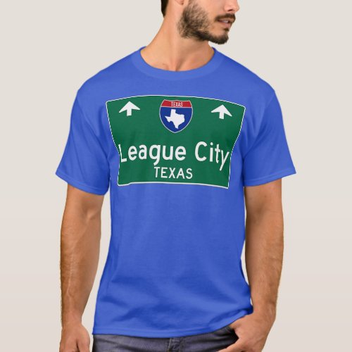 League City Texas Highway Guide Sign T_Shirt
