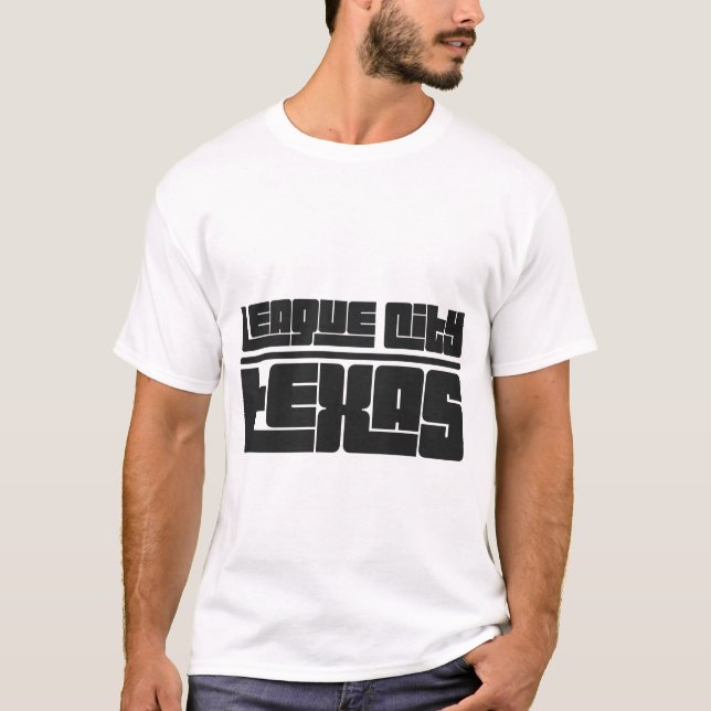 League City - Texas T-Shirt (Front)