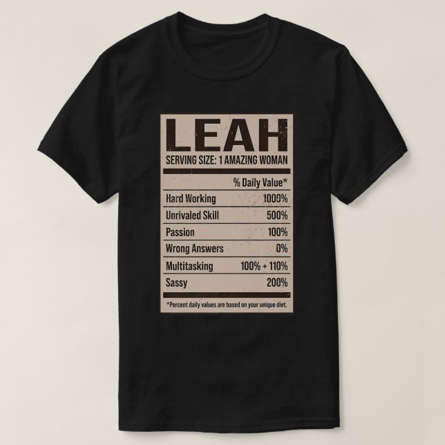 Leah Nutrition Facts Name Nickname Alias Title Fri T-Shirt (Design Front)