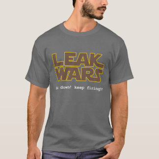 leak wars v1 T-Shirt
