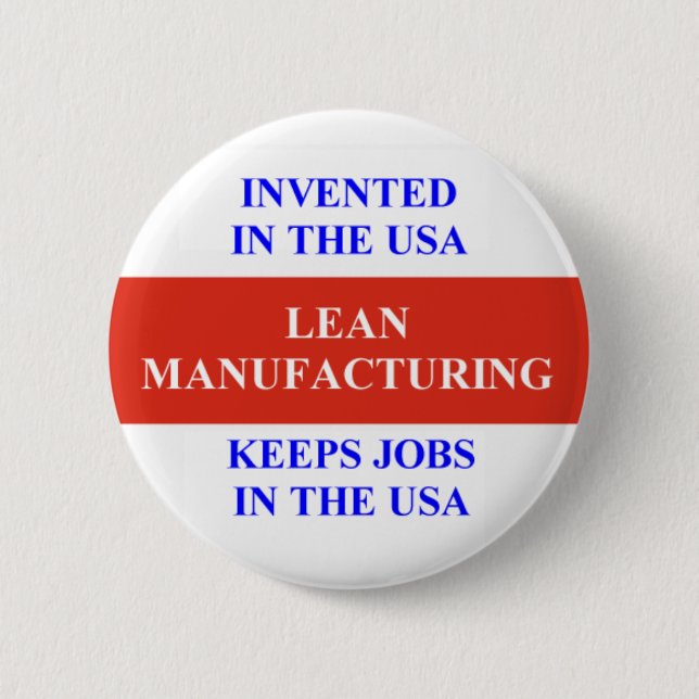 Lean Manufacturing Button (Front)