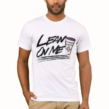 Lean on me double cup T-shirt