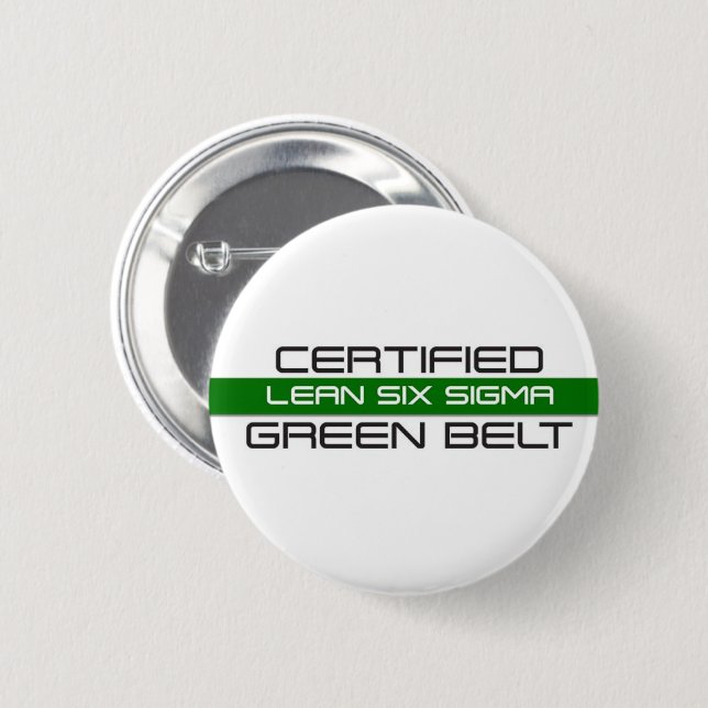 Lean Six Sigma Certified Green Belt Button (Front & Back)