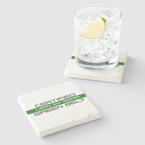 Lean Six Sigma Certified Green Belt  Stone Coaster