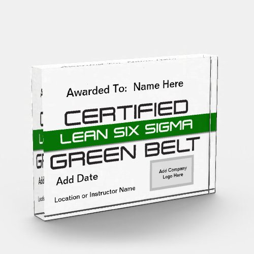 Lean Six Sigma Green Belt Award ADD YOUR LOGO