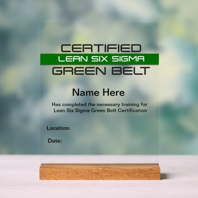 Lean SS Green Belt Award (Customizable) Acrylic Sign (Neutral)