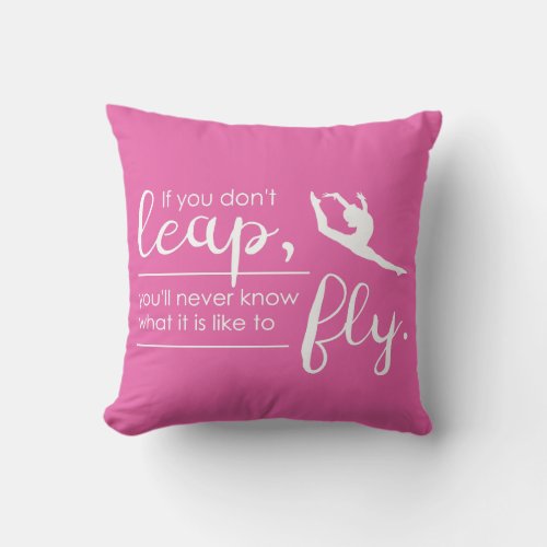 Leap_ A Gymnast Dancer s Inspirational Pillow