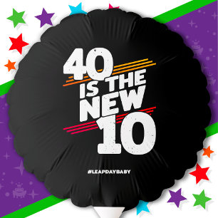 Leap Day 40th Birthday Party New Leap Year Feb 29 Balloon
