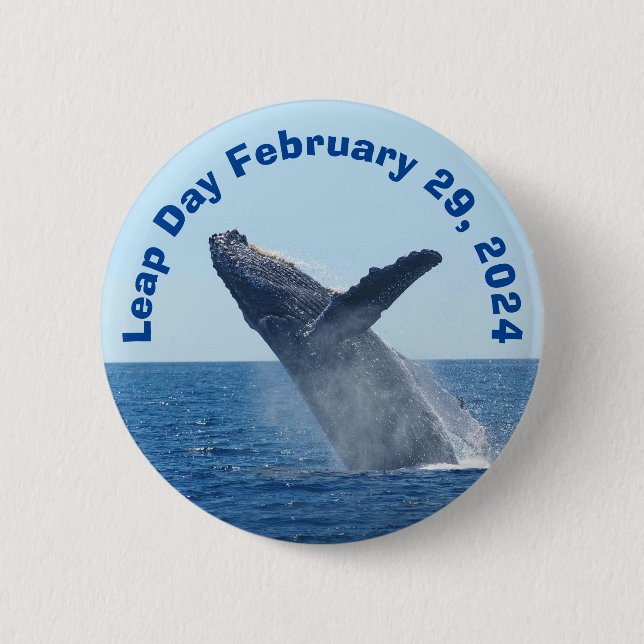 Leap Day February 29, 2024 Button (Front)