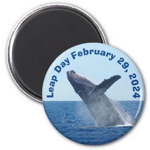 Leap Day February 29 2024 Magnet