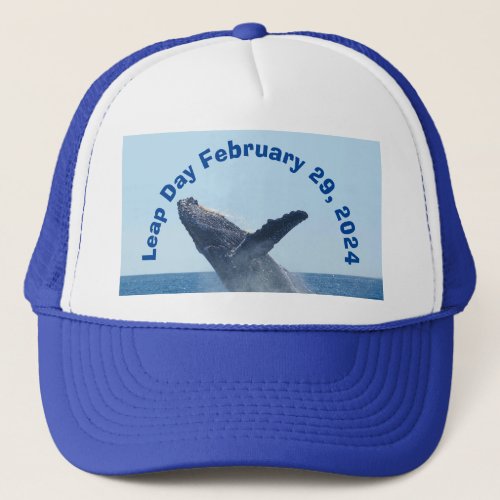 Leap Day February 29 2024 Trucker Hat