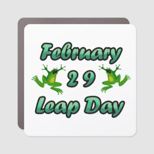 Leap Day February 29 Car Magnet