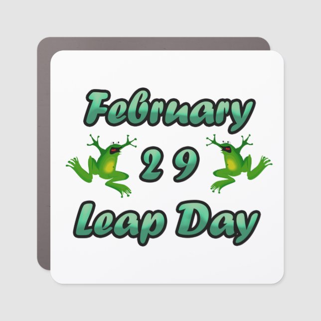 Leap Day February 29 Car Magnet (Front)