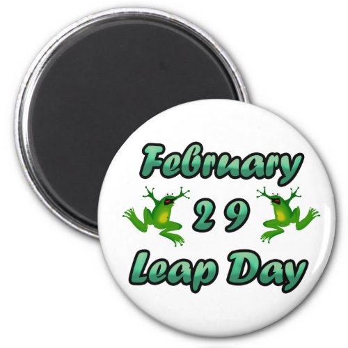 Leap Day February 29 Magnet