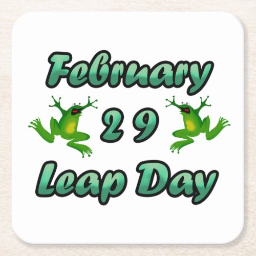 Leap Day February 29 Square Paper Coaster