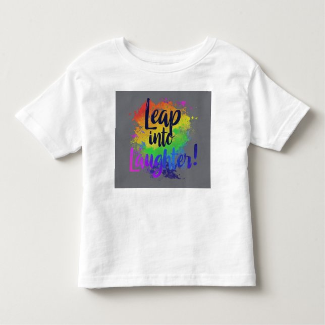 Leap into laughter  toddler t-shirt (Front)