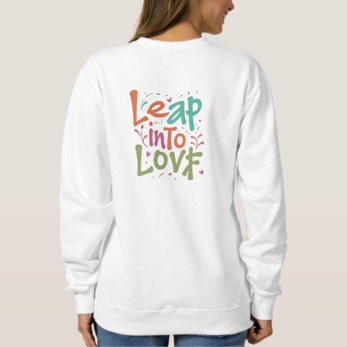 Leap into Love Sweatshirt