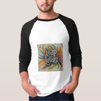 Leap into Loyalty T-Shirt