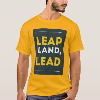 Leap Land Lead T-Shirt