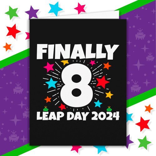 Leap Year 2024 32 Year Old 8th Leap Day Birthday Card
