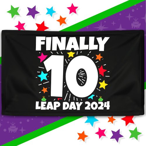 Leap Year 2024 40 Year Old 10th Leap Day Birthday Banner