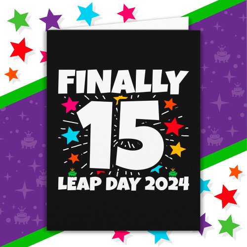Leap Year 2024 60 Year Old 15th Leap Day Birthday Card