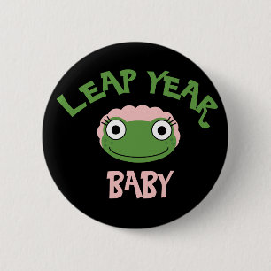 Leap Year Baby Pinback Button