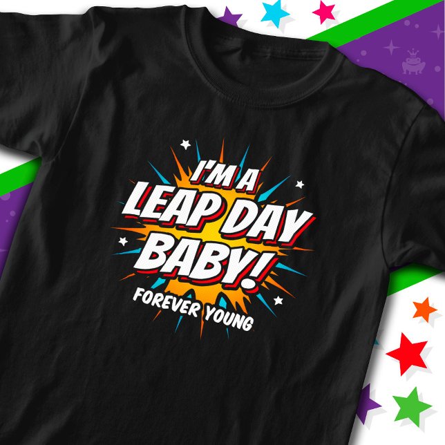 Leap Year Birthday Feb 29th Leap Day Birthday T-Shirt (Creator Uploaded)