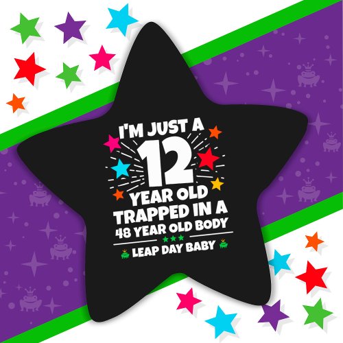 Leap Year Birthday Party 48th Birthday Leap Day Star Sticker