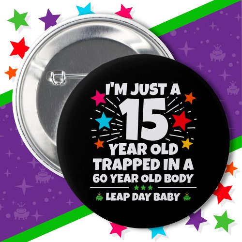 Leap Year Birthday Party 60th Birthday Leap Day Button