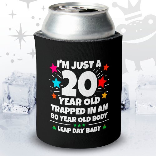 Leap Year Birthday Party 80th Birthday Leap Day Can Cooler