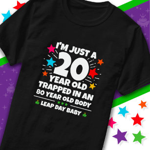 Leap Year Birthday Party 80th Birthday Leap Day T-Shirt