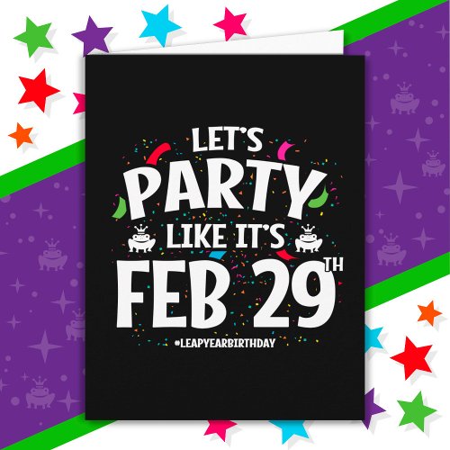 Leap Year Birthday Party Feb 29th Leaper Leap Day Card