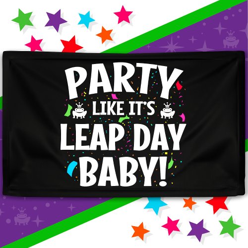 Leap Year Birthday Party Leap Day Baby Feb 29th Banner