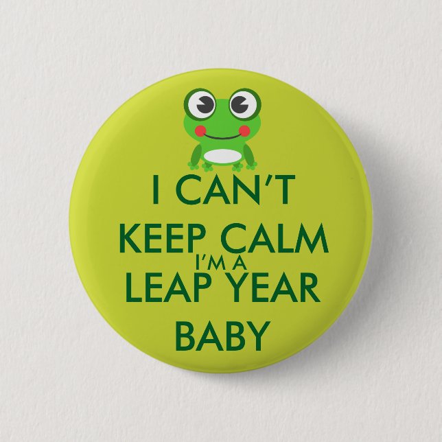 Leap Year/ Leap Day Baby Button (Front)
