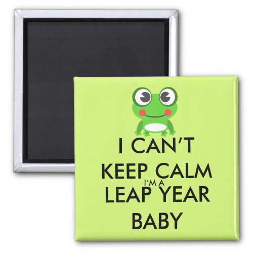 Leap Year Leap Day Baby Magnet