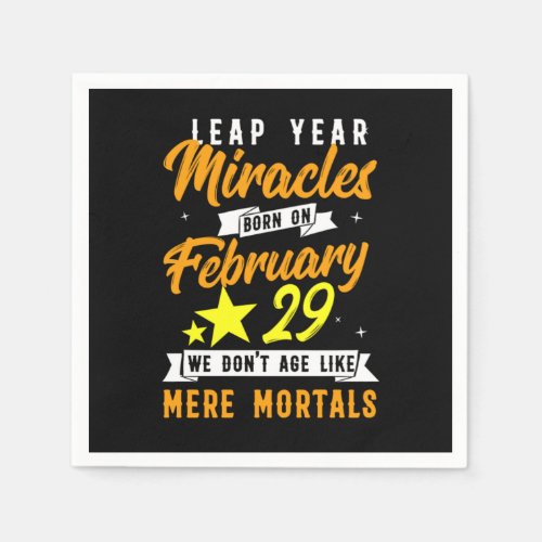 Leap Year Miracles February 29 Birthday Gift Napkins