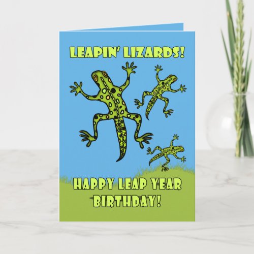 Leapin Lizards Leap Year Birthday Greeting Card