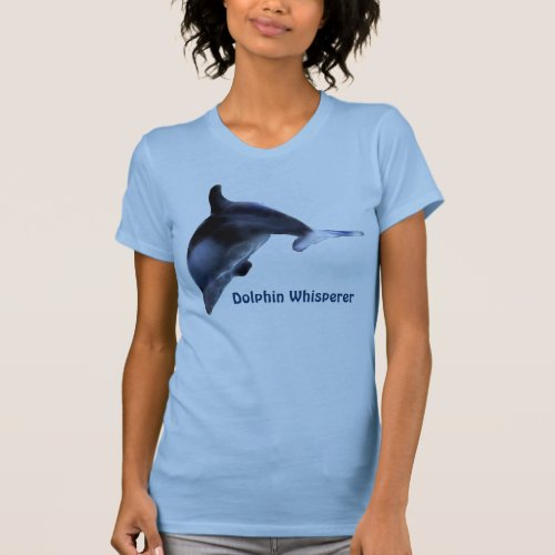 Leaping DOLPHIN Whisperer Art T_Shirt