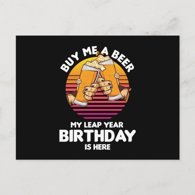 Leapling Beer Drinker Leaper Birthday Leap Year Ba Postcard (Front)