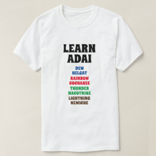 Learn Adai - Dew, Rainbow, Thunder, Lightning T-Shirt