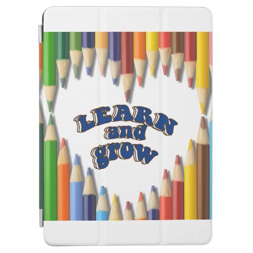 learn and grow in love with pencils iPad air cover
