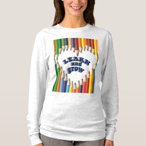 learn and grow in love with pencils T_Shirt
