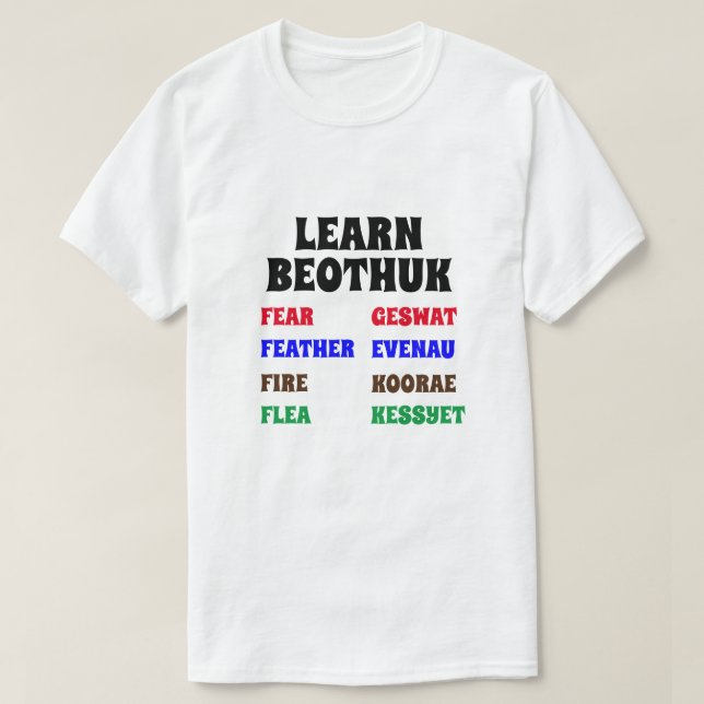 Learn Beothuk  | Fear, Feather, Fire, Flea T-Shirt (Design Front)