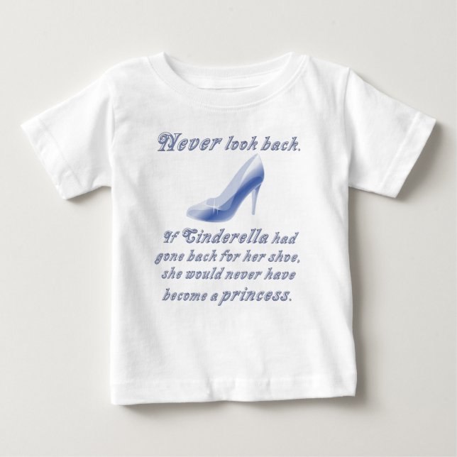 Learn from Cinderella's Shoe Baby T-Shirt (Front)