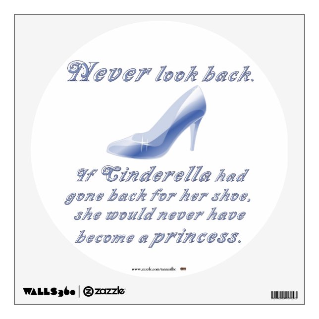 Learn from Cinderella's Shoe Wall Decal (Front)
