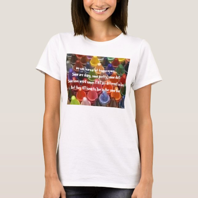 Learn from Crayons  T-Shirt (Front)