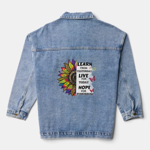 Learn from yesterday motivational quotes elegant denim jacket