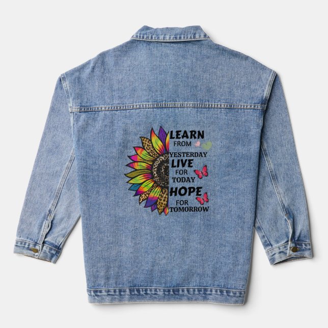  Learn From Yesterday Quotes Sunflower Butterflies Denim Jacket (Back)
