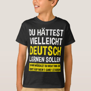 Learn German Speaker - Funny Germany Flag German-A T-Shirt
